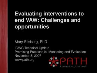 Evaluating interventions to end VAW: Challenges and opportunities