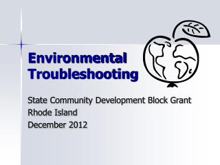 Environmental Troubleshooting