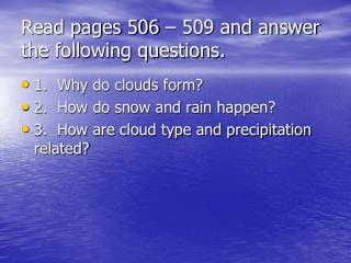 Read pages 506 â€“ 509 and answer the following questions.