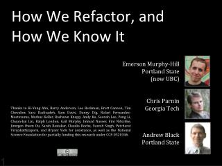 How We Refactor, and How We Know It