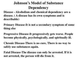 Johnson’s Model of Substance Dependency
