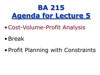 BA 215 Agenda for Lecture 5