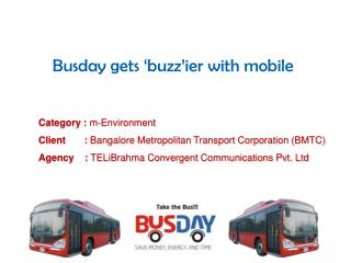 Busday gets ‘buzz’ier with mobile