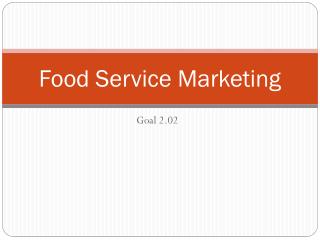 Food Service Marketing