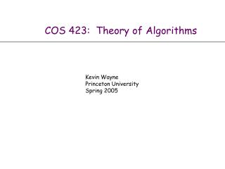 COS 423: Theory of Algorithms