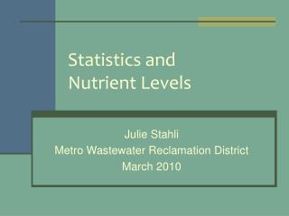 Statistics and Nutrient Levels