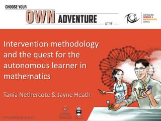 Intervention methodology and the quest for the autonomous learner in mathematics