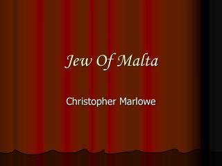 Jew Of Malta