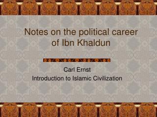Notes on the political career of Ibn Khaldun