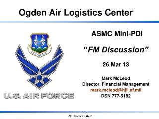 ASMC Mini-PDI “ FM Discussion” 26 Mar 13