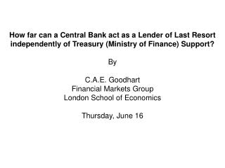 How far can a Central Bank act as a Lender of Last Resort