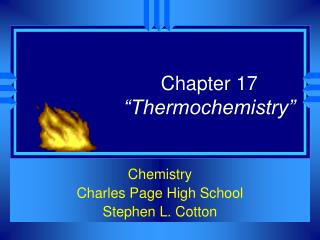 Chapter 17 “Thermochemistry”