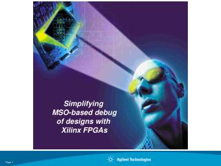 Simplifying MSO-based debug of designs with Xilinx FPGAs