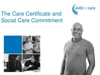 The Care Certificate and Social Care Commitment