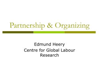Partnership &amp; Organizing