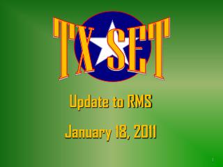 Update to RMS January 18, 2011