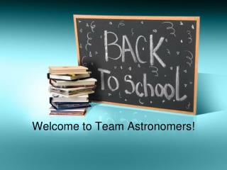 Welcome to Team Astronomers!