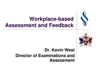 Workplace-based Assessment and Feedback