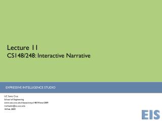 Lecture 11 CS148/248: Interactive Narrative