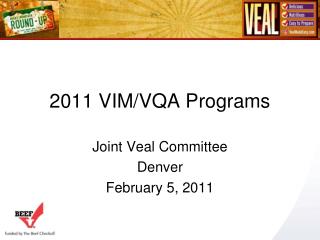 2011 VIM/VQA Programs