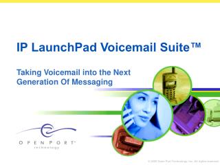 IP LaunchPad Voicemail Suite™