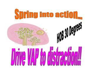 Spring into action...