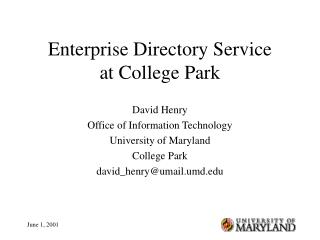 Enterprise Directory Service at College Park