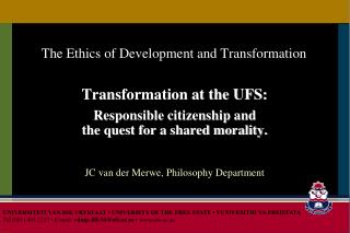 The Ethics of Development and Transformation