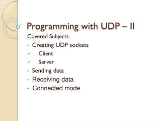 Programming with UDP – II