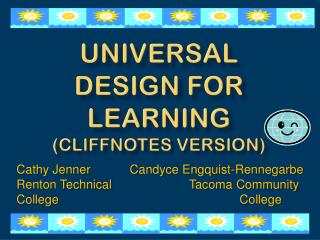Universal Design for Learning ( cliffnotes version)