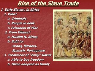 Rise of the Slave Trade