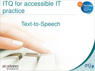 ITQ for accessible IT practice
