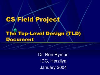 CS Field Project The Top-Level Design (TLD) Document