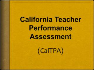 California Teacher Performance Assessment