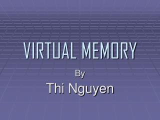 VIRTUAL MEMORY