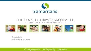 CHILDREN AS EFFECTIVE COMMUNICATORS AN EXAMPLE OF INCLUSIVE PRACTICE