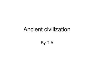 Ancient civilization
