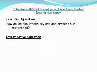 “The River Mile” NatureMapping Field Investigation Descriptive Study