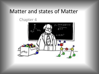 Matter and states of Matter