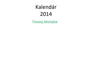 Kalendár 2014