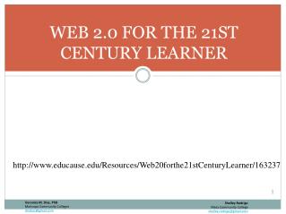 WEB 2.0 FOR THE 21ST CENTURY LEARNER
