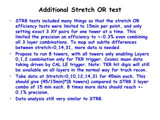 Additional Stretch OR test