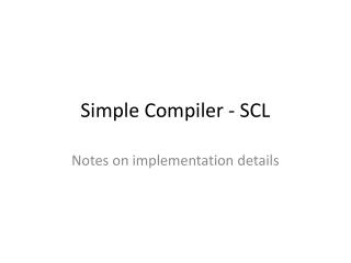 Simple Compiler - SCL