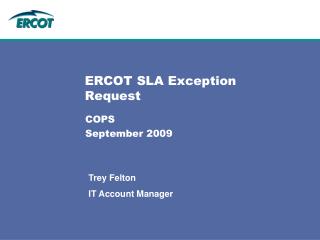 ERCOT SLA Exception Request
