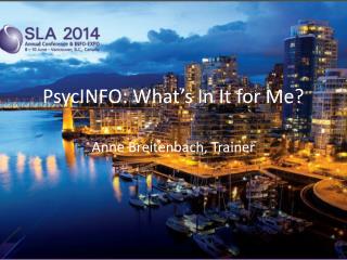 PsycINFO: What’s In It for Me?