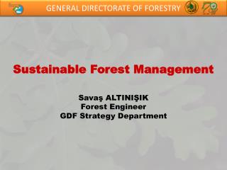 GENERAL DIRECTORATE OF FORESTRY