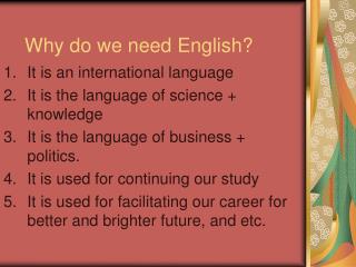 Why do we need English?