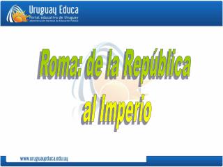 Roma: de la República al Imperio