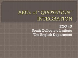 ABCs of “ QUOTATION ” INTEGRATION