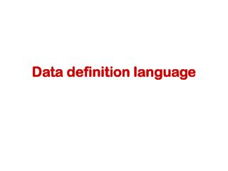 Data definition language